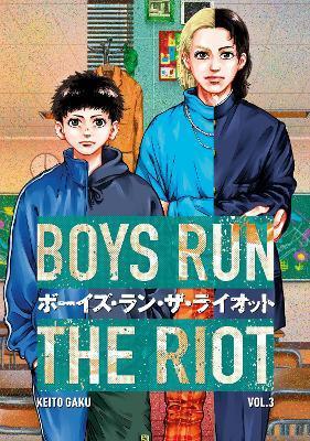 Boys Run the Riot 3                                                                                                                                   <br><span class="capt-avtor"> By:Gaku, Keito                                       </span><br><span class="capt-pari"> Eur:12,99 Мкд:799</span>
